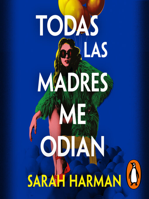 Title details for Todas las madres me odian by Sarah Harman - Wait list
